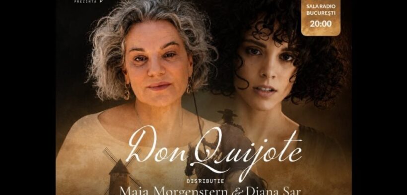 maia-morgenstern-si-diana-sar-joaca-in-“don-quijote”,-un-spectacol-de-teatru-si-muzica-live