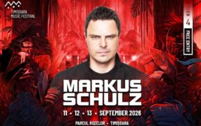 markus-schulz-vine-la-timisoara-music-festival-2026
