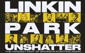 “linkin-park:-unshatter”-–-ce-inseamna-cu-adevarat-sa-o-iei-de-la-zero