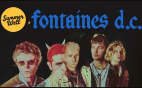 fontaines-dc.-este-primul-headliner-summer-well-2027